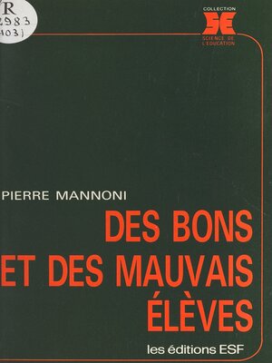cover image of Des bons et des mauvais élèves